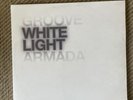 Groove Armada - WHITE LIGHT very rare original pressing.