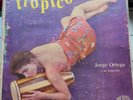 Jorge Ortega y su Orquesta, Tropico, Latin, Rare Original Cuban Pressing