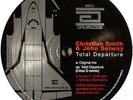 Christian Smith & John Selway Total Departure Vinyl Single 12inch Drumcode