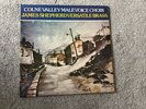 Colne Valley Male Voice Choir - James Shepherd Versatile Brass 12” Vinyl LP 1978