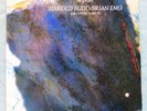BRIAN ENO HAROLD BUDD THE PEARL ORIGINAL VINYL 1984 EGED 37