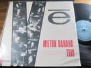 Milton Banana Trio - 