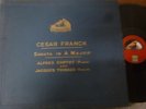 ALFRED CORTOT - JACQUES THIBAUD / FRANCK / DISQUE GRAMOPHONE DB 1347-50