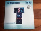 The KLF – The White Room original 1991 