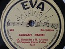 El conjunto Florez Valdes - AZUCAR MAMI/CUBAN SON - Eva 78 RPM hear