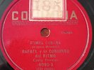 Rafael y su conjunto del ritmo - RUMBA CUBANA/RUMBA - Columbia 78 RPM hear