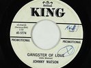 Blues R&B 45 - Johnny Watson - Gangster Of Love - King - mp3