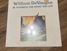William DeVaughn - Be Thankful For What You Got LP - Roxbury SEALED