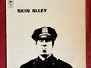 RARE - Skin Alley - Skin Alley Original First CBS S63847 1969 A1/B1   VG/EX-