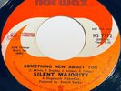 Northern Soul 45 -- Silent Majority - Something New About You / (Same) - Hot Wax