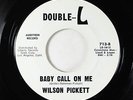 R&B Soul 45 - Wilson Pickett - Baby Call On Me - Double L - VG++ mp3
