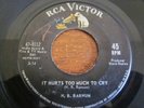 Northern, H.B. Barnum, It Hurt's Too Much to Cry, RCA # 8112, vg++