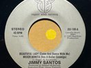 modern soul boogie 7” JIMMY SANTOS Beautiful Lady Come Dance HEAR Desert Bone