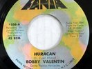 BOBBY VALENTIN 45 Huracan / El Mensajero on Fania latin salsa guaguanco c5327