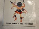 Indian Songs Of The Southwest Vinyl Album Apache Hopi Taos Navajo Rare Vintage