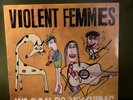 THE VIOLENT FEMMES - WE CAN DO ANYTHING LP Vinyl, SIGNED AUTOGRAPH ALBUM, NICE