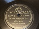 RCA Victor 78 RPM Glenn Miller - In The Mood 20-1565 E-