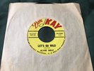 Rare Rockabilly 45 ALVIE SELF “Let's Go Wild / Nancy” Don Ray Label