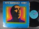 PETE RODRIGUEZ AND HIS ORCH. Pete Rodriguez Now LATIN LP ALEGRE ORIG MONO