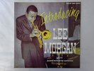 Lee Morgan With Hank Mobley's  Introducing Lee Morgan Savoy MG-12091   VINYL LP