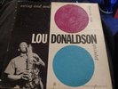 Lou Donaldson Quintet - Swing And Soul LP - Blue Note Mono DG RVG Ear 47 W 63rd