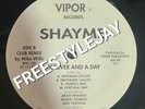 Shayme-Forever and a Day 12” FREESTYLE RARE