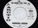 BARBARA MASON - I'm No Good For You / Don't Ever Go Away 1968 Funk So- ARCTIC DJ