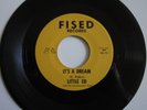 Hear RARE FUNK PSYCH Little Ed IT'S A DREAM Fised #101 VG++