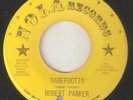 ROBERT PARKER Barefootin NOLA NORTHERN SOUL USA 45