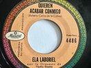 ELA LABORIEL - Quieren Acabar Conmigo / LATIN SOUL BOSSA MEXICO 45 Nacho Rosales