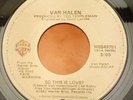 ***Looks Unplayed***VAN HALEN 45 So This Is Love ?  1981