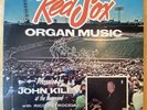 RED SOX ORGAN MUSIC PRESENTED BU JOHN KILEY VINYL RECORD
