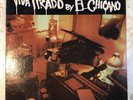 El Chicano Viva Tirado 1970 Vinyl LP, VG+ Vinyl/VG Cover