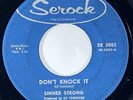 SINNER STRONG Don't Knock It Serock R&B Soul 45 HEAR