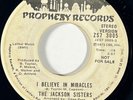 JACKSON SISTERS I Believe in Miracles Prophesy Funk Soul Promo 45