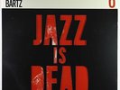 Gary Bartz/Ali Shaheed Muhammad/Adrian Younge - Jazz Is Dead 6 LP - JID SEALED