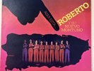 ROBERTO Y SU NUEVO MONTUNO AQUÍ ESTÁ ORIGINAL GUAGUANCO RÉCORD RARE PLAYED LP