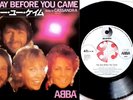 ABBA - THE DAY BEFORE YOU CAME/CASSANDRA 7