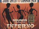 John Smith And The Common Men Sounds From The Inferno 7