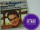Merle Haggard - Mama Tried / You'll Never Love Me Now 45 EXCELLENT 1968