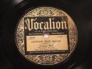 BLUES TAMPA RED Cotton Seed Blues/Things 'Bout Coming My Way VOCALION 1637