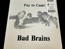 Bad Brains - Pay To Cum  7”:45 RPM On White Vinyl Numbered 222/300 DC Hardcore
