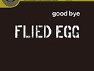 FLIED EGG-GOOD-BYE FLIED EGG- [Analog] vinyl Free Shipping w/Tracking# New Japan