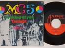 MC5 Looking At You / Tonight NON-LP VERSION  Germany 45 garage psych punk HEAR