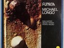 MICHAEL LONGO: Funkia US Groove Merchant Jazz Funk OG Vinyl LP Ron Carter