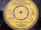 THE RIGHTEOUS BROTHERS LITTLE LATIN LUPE LU UK LONDON DEMO 1963 EX CONDITION