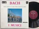 AYO / MICHELUCCI / I MUSICI - PHILIPS 835 007 AY - BACH - VIOLIN CONCERTO