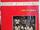Caraibe Jazz Ensemble Son Epi Coule Spiritual Jazz Guadeloupe Private LP Hear