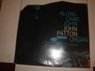 ALONG CAME JOHN PATTON- BLUE NOTE LP 4130- MONO- DG- RVG- GRANT GREEN- LISTEN