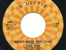CHUCK WOOD - Seven Days Too Long / Shing-A-Ling - ROULETTE - Northern Soul 45